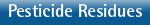 Pesticide Residues